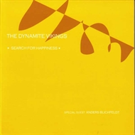 The Dynamite Vikings - Search For Happiness (CD)